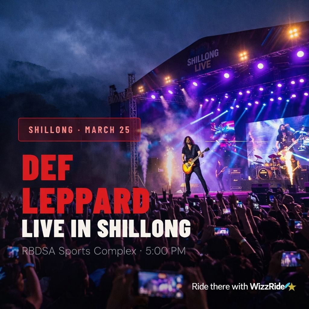 Def Leppard Live in Shillong – March 25, 2026 | Book Flights and Shared Cab with Wizzride